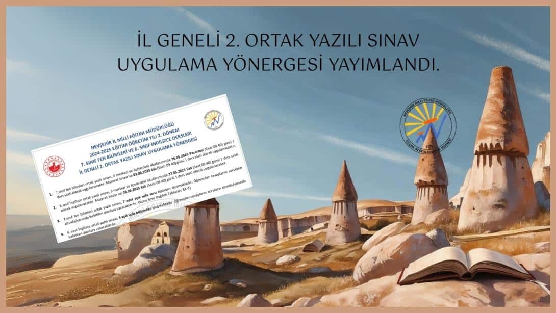 İL GENELİ 2. ORTAK YAZILI SINAV UYGULAMA YÖNERGESİ YAYIMLANDI.
